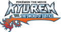English Logo for Kyurem VS. The Sword of Justice