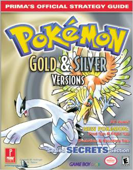 Pokémon HeartGold and SoulSilver: Prima's Official Strategy Guide