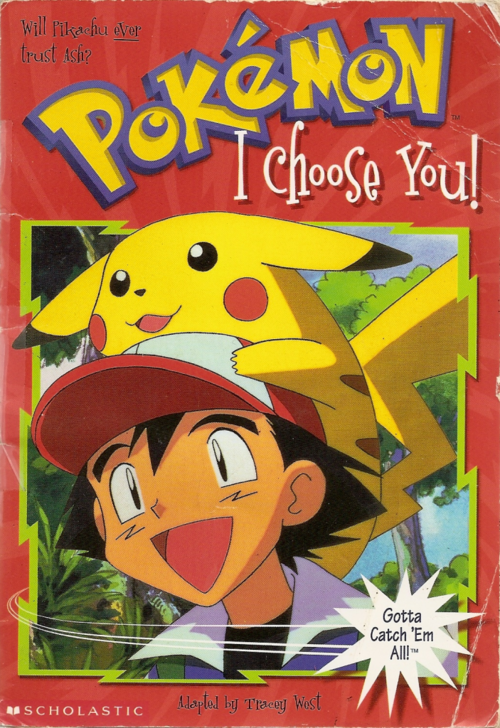 I Choose You! (book) - Bulbapedia, The Community-driven Pokémon ...