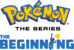 Pokémon the Series: The Beginning