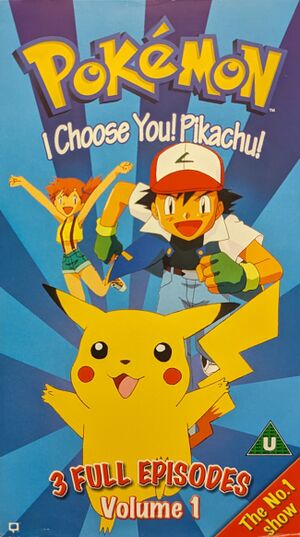 I Choose You Pikachu Vol 1 UK VHS.jpg