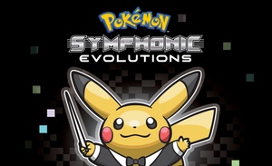 Pokémon Symphonic Evolutions 2.png