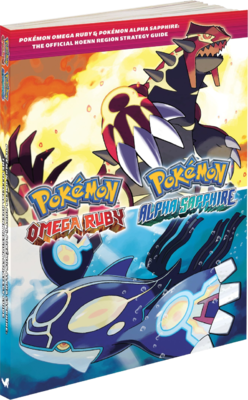 Pokémon Omega Ruby & Pokémon Alpha Sapphire: The Official Hoenn Region ...