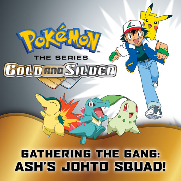 File:Pokémon- Gathering the Gang—Ash's Johto Squad!! iTunes volume.png