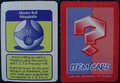 An item card. These give the player items such as Poké Balls and Potions.