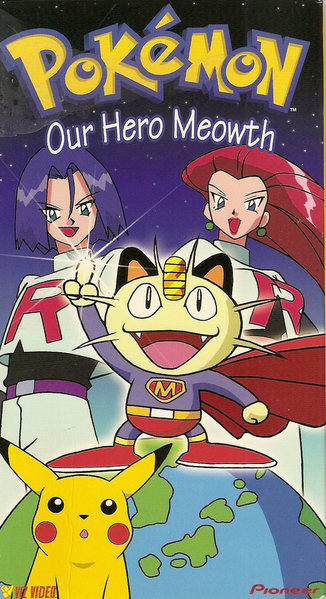 File:Our Hero Meowth VHS.png