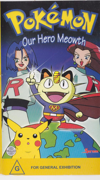 File:Our Hero Meowth Region 4 VHS.png
